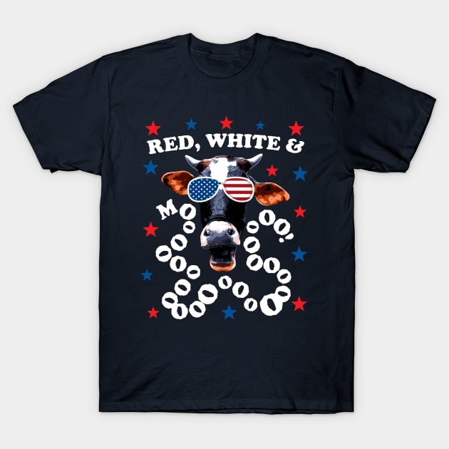 Red White And Moo Cow Funny 4th July Patriotic 2021 T-Shirt by BraaiNinja